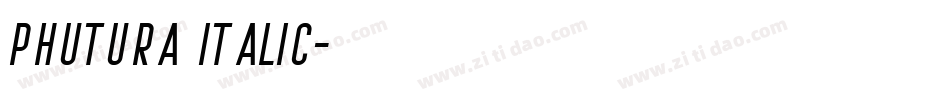 Phutura Italic字体转换